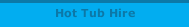 Hot Tub Hire